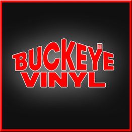 Red "BUCKEYE VINYL" text on a black background with a red border.