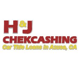 H&J Check Cashing logo with "Car Title Loans in Azusa, CA" text below in yellow.