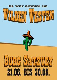 Plakat mit Kaktus und Sombrero: "Es war einmal im Wilden Westen", Burg Satzvey, 21.06.-30.08.
