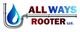Logo with a water drop, pipe, and text: "ALL WAYS ROOTER LLC."