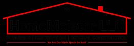 HomeMeister LLC logo with a red roof outline and slogan: "We Let Our Work Speak for Itself."