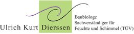 Logo mit Text: "Ulrich Kurt Dierssen, Baubiologe, Sachverständiger für Feuchte und Schimmel (TÜV)".