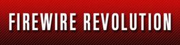Text auf rotem Hintergrund: "FIREWIRE REVOLUTION" in Großbuchstaben.