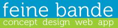 Logo mit Text: "feine bande" und "concept design web app" in Blau und Grün.