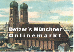 Alte Postkarte der Frauenkirche in München mit Schriftzug "Detzer's Münchner Onlinemarkt".