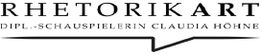Rhetorikart-Logo mit Text: "Dipl.-Schauspielerin Claudia Höhne" und Sprechblase darunter.