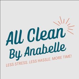 "All Clean By Anabelle logo with the tagline: Less Stress. Less Hassle. More Time!"