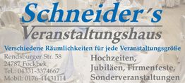 Text-Schriftzug für Schneider's Veranstaltungshaus und Kontaktinformationen.