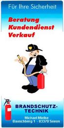 Ein Feuerwehrmann mit Feuerlöscher; Text: "Beratung, Kundendienst, Verkauf, Brandschutztechnik".