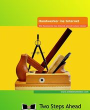 Broschüre \"Handwerker ins Internet - Wie Handwerker das Internet sinnvoll nutzen können\"
