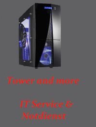 Schwarzer Computergehäuse mit blauem Licht, Text: "Tower and more, IT Service & Notdienst".