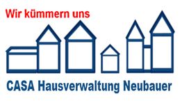 Grafik mit blauen Häusern, Text: "Wir kümmern uns CASA Hausverwaltung Neubauer".
