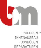 Logo mit den Buchstaben "bm". Text: Treppen, Innenausbau, Fußböden, Reparaturen.