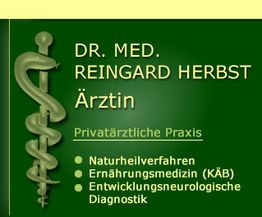 DR. MED. Reingard Herbst, Ärztin, privatärztliche Praxis für Naturheilverfahren, Ernährung, Diagnostik.