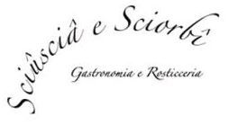 "Scritta in corsivo: 'Sciùscià e Sciòrbi - Gastronomia e Rosticceria' su sfondo bianco."