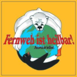 Eisbär und Pinguin umarmen die Erde, Text: "Fernweh ist heilbar! Arschloch ist bleibt."