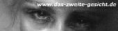 Nahaufnahme von Augen mit intensiven Blick, darüber steht "www.das-zweite-gesicht.de".