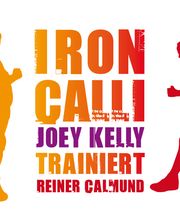 Ironcalli mit Calmund und Joey Kelly