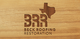 Beck Roofing Restoration logo on wood with "BRR" and Texas map silhouette.