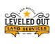 Leveled Out Land Services logo with star, phone number, and "Est. 2022" in black and orange.