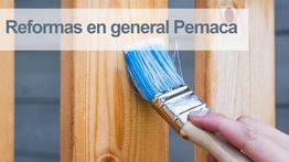 Brocha azul pinta una tabla de madera; texto: "Reformas en general Pemaca".