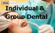 Person receiving dental care with text: "Individual & Group Dental".