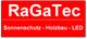 Rotes Schild mit der Aufschrift: "RaGaTec, Sonnenschutz - Holzbau - LED".