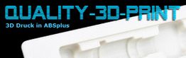 Text "QUALITY - 3D-PRINT, 3D Druck in ABSplus" und ein weißes 3D-gedrucktes Objekt.
