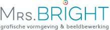 Logo van "Mrs. Bright" met tekst "grafische vormgeving & beeldbewerking".