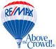 RE/MAX hot air balloon logo with the slogan "Above the Crowd!"