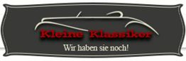 Schwarzes Schild mit einem Auto-Umriss und dem Text "Kleine Klassiker - Wir haben sie noch!".