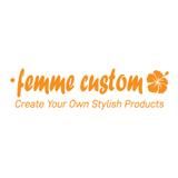 Femme Custom logo with "Create Your Own Stylish Products" text and hibiscus flower graphic.