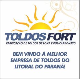 Logotipo da Toldos Fort com sol estilizado e texto promocional sobre ser a melhor do litoral do Paraná.