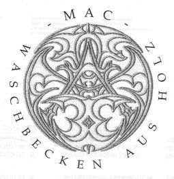 Verzierter Kreis mit stilisiertem „A“ und Text „MAC HOL Z DAS WASC HBECKEN AUS“.