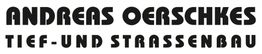 Text: "ANDREAS OERSCHKES TIEF- UND STRASSENBAU" in schwarzer Schrift auf weißem Hintergrund.