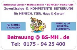 Betreuungsservice-Werbung mit Kontaktinfo für Menschen, Tiere, Haus & Garten in Fürth.