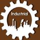 Gear with factories and "Industrial" text on brown background.