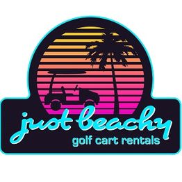 Silhouette of a golf cart and palm tree on sunset. Text: Just Beachy Golf Cart Rentals.