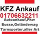 KFZ Ankaufschild mit Telefonnummer, Angebot für PKW, Busse, Geländewagen, Transporter.