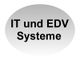 Oval mit Text "IT und EDV Systeme" auf grauem Hintergrund.