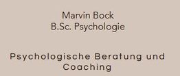 Text: „Marvin Bock, B.Sc. Psychologie. Psychologische Beratung und Coaching.“