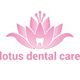 Pink lotus logo with a tooth, text reads "lotus dental care."