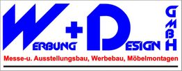 W+D Logo: Werbung + Design GmbH, Messe- und Ausstellungsbau, Werbebau, Möbelmontagen.