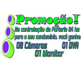 Promoção de portaria 24h com oferta de 8 câmeras, 1 DVR e 1 monitor para condomínio.
