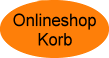 Orange Ellipse mit dem Text "Onlineshop Korb" in schwarzer Schrift.