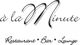 Schriftzug: "à la Minute, Restaurant • Bar • Lounge" in elegantem, geschwungenem Schriftstil.