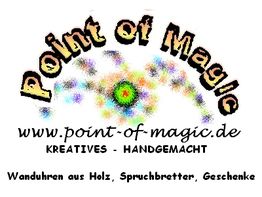Textlogo "Point of Magic" mit Website, Versprechen: Kreatives - handgemacht, Wanduhr, Spruchbrett.