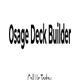 Text reads: "Osage Deck Builder. Call Us Today."