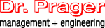 „Dr. Prager“ in roter Schrift, darunter „management + engineering“ in schwarzer Schrift.