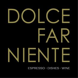 "Logo met de tekst: Dolce Far Niente – Espresso, Dishes, Wine op zwarte achtergrond."